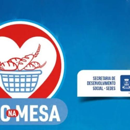 Justiça determina retomada do programa social Pão na Mesa, em São Francisco do Conde